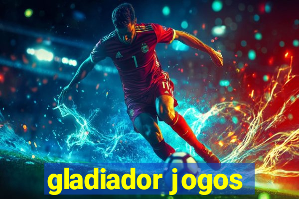 gladiador jogos